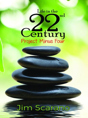 cover image of Life in the 22nd Century-Project Minus Four